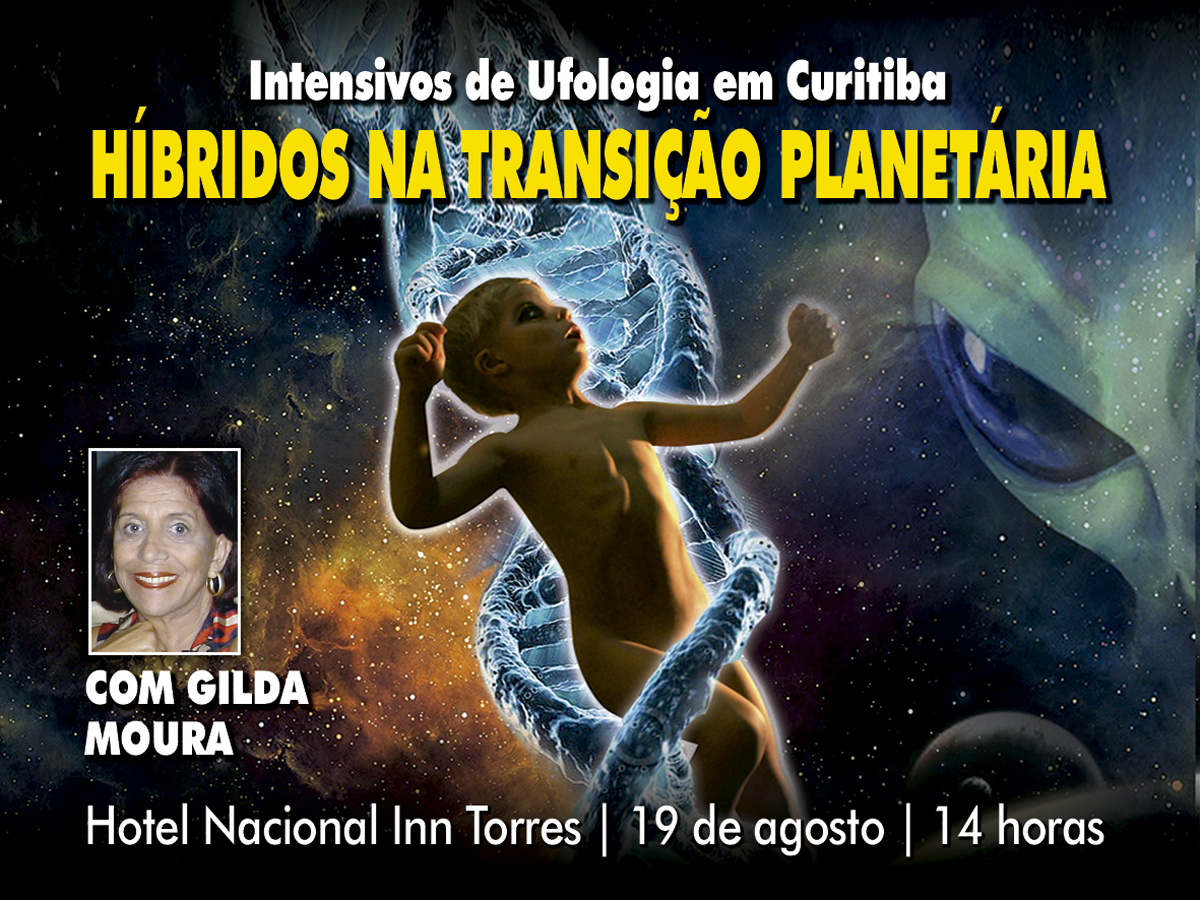 Intensivos de Ufologia em Curitiba: Híbridos na Transição Planetária